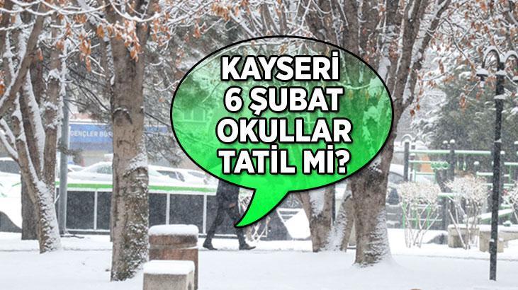 Kayseri 6 Şubat (Yarın) okullar tatil mi? Kayseri Valiliği'nden kar tatili açıklaması geldi mi? Kayseri 6 Şubat (Yarın) okullar tatil mi? Kayseri Valiliği'nden kar tatili açıklaması geldi mi?