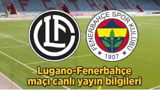 Jose Mourinho'lu Fenerbahçe ilk ciddi sınavına çıkıyor! ? Lugano-Fenerbahçe maçı ne zaman saat kaçta hangi kanalda?