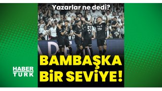 Yazarlardan Beşiktaş - Lugano maçı yorumları