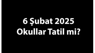 6 ŞUBAT'TA OKULLAR TATİL Mİ? 1. Sınıftan, 12. sınıfa kadar ve üniversitelere 6 Şubat okullar tatil mi oldu? İşte 6 Şubat okulların tatil olduğu iller