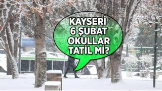 Kayseri 6 Şubat (Yarın) okullar tatil mi? Kayseri Valiliği'nden kar tatili açıklaması geldi mi?