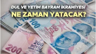 2025 Dul ve Yetim Bayram İkramiyesi ne kadar olacak ve ne zaman ödenecek?  Ödeme takvimi ve miktarı hakkında son dakika gelişmeleri için bekleyiş sürüyor.
